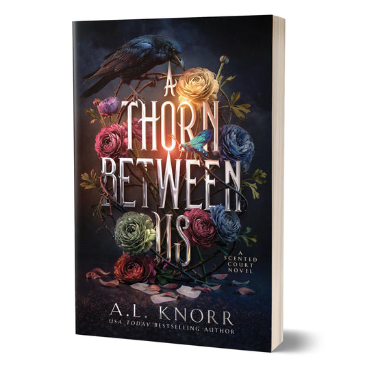 A Thorn Between Us